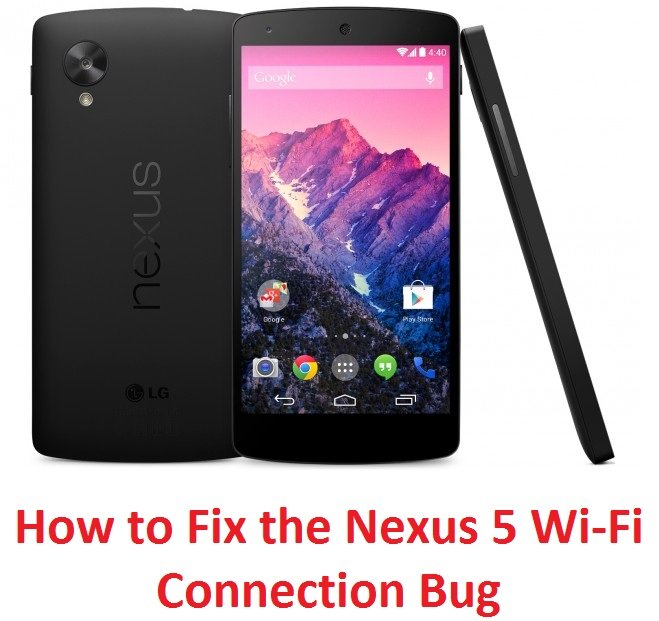 How to Solve Nexus 5 Wireless Connection Problems