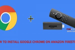 How to Install Chrome on Fire TV Stick