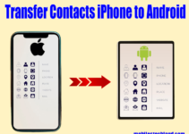 Can You Transfer Contacts From iPhone to Android?